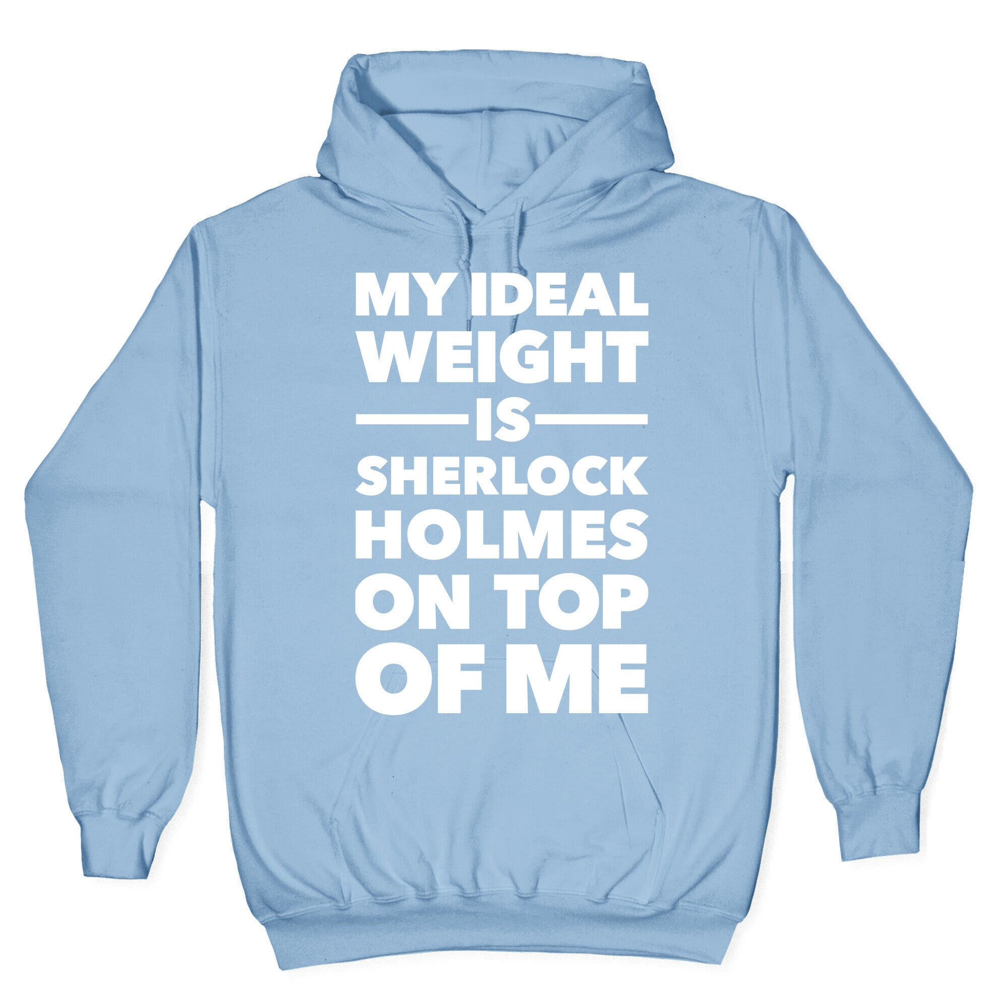 Ideal Weight (Sherlock Holmes) Hoodie